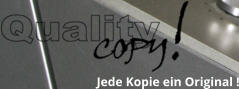 Jede Kopie ein Original !