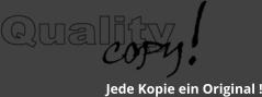 Jede Kopie ein Original !