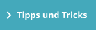 Tipps und Tricks